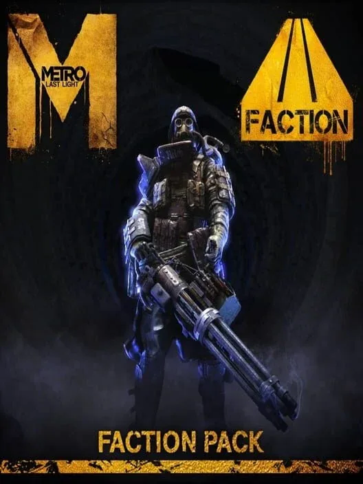 Metro: Last Light — Faction Pack